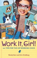Work It, Girl! 0071409017 Book Cover