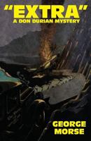 "Extra": A Don Durian Mystery 1479436291 Book Cover