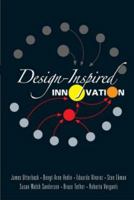 Design-inspired Innovation 9812566953 Book Cover