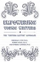 Empowering Young Writers: The "Writers Matter" Approach 1439910820 Book Cover