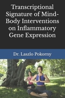 Transcriptional Signature of Mind-Body Interventions on Inflammatory Gene Expression B0GHHVZQ7S Book Cover