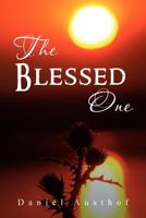 The Blessed One 1477156828 Book Cover