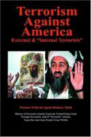 Terrorism Against America: External & Internal 0932438148 Book Cover
