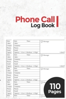 Phone Call Log Book: Large Voice Mail/Message Tracking Book, Home & Office Call Monitoring Log, Telephone Memo Log (Voice Message Log BooK) 1660320461 Book Cover