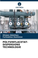 POLYVINYLACETAT- DISPERSIONS TECHNOLOGIE 6203011010 Book Cover