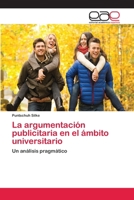 La Argumentacion Publicitaria En El Ambito Universitario 3659068624 Book Cover