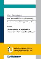 Arbeitsvertragsgestaltung Im Krankenhaus Und Anderen Einrichtungen Des Gesundheitswesens 3170220861 Book Cover