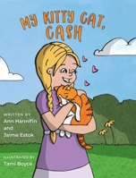 My Kitty Cat, Cash 1737611503 Book Cover