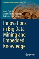 Innovations in Big Data Mining and Embedded Knowledge (Intelligent Systems Reference Library, 159) 3030159418 Book Cover