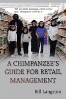 A Chimpanzee's Guide for Retail Management B0DR2B7QLJ Book Cover