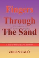 Fingers Through the Sand 1434382133 Book Cover