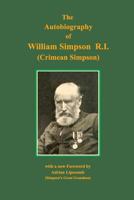 The Autobiography of William Simpson, R. I: Crimean Simpson (Classic Reprint) 1522922121 Book Cover