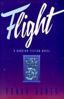 Flight: A Quantum Fiction Novel 0912339101 Book Cover