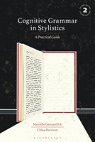 Cognitive Grammar in Stylistics: A Practical Guide 1350355453 Book Cover