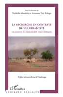La recherche en contexte de vulnérabilité: Engagement du chercheur et enjeux éthiques 2296996418 Book Cover