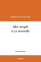 Aller simple à La Nouvelle (French Edition) 2414582162 Book Cover