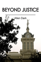 Beyond Justice 1475035861 Book Cover