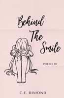 Behind The Smile 0993870163 Book Cover