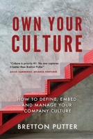 Own Your Culture: How to Define, Embed and Manage your Company Culture 152721673X Book Cover