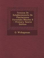 Tecnicas De Establecimiento De Plantaciones Forestales Montes 8 1295460173 Book Cover