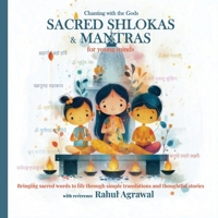 Sacred Shlokas and Mantras for Young Minds: Chanting with the Gods 1764485017 Book Cover