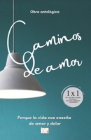 Caminos de amor B096M1NMYJ Book Cover