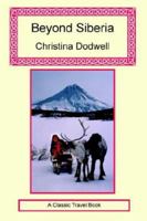 Beyond Siberia 0340590351 Book Cover
