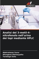 Analisi del 3-metil-4-nitrofenolo nell'urina dei topi mediante HPLC (Italian Edition) 6208844827 Book Cover