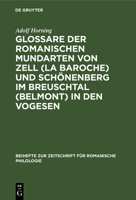 Glossare Der Romanischen Mundarten Von Zell (La Baroche) Und Schönenberg Im Breuschtal (Belmont) in Den Vogesen 3112324897 Book Cover