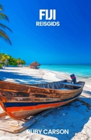 FIJI REISGIDS 2025 (Dutch Edition) B0FP9KQNZQ Book Cover