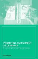 Promoting Assessment as Learning: Improving the Learning Process 0415240077 Book Cover