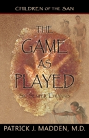 The Game as Played: SIC SEMPER TYRANNIS' 1614936811 Book Cover