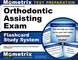 Flashcard Study System for the Orthodontic Assisting Exam: Danb Test Practice Questions and Review for the Orthodontic Assisting Exam 1609716159 Book Cover