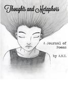 Thoughts and Metaphors: A Journal of Poems 1718838085 Book Cover