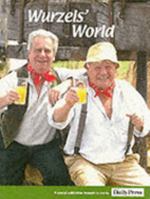 Wurzels' World 1845470451 Book Cover