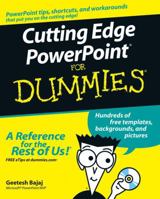 Cutting Edge PowerPoint For Dummies (For Dummies (Computer/Tech)) 0764598171 Book Cover