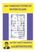 200 various types of House plans: As per Vastu Shastra 1091412375 Book Cover