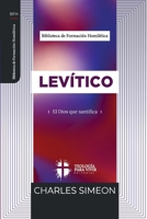 Levitico: El Dios que santifica (Spanish Edition) 6125099245 Book Cover