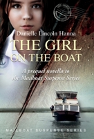 The Girl on the Boat: A prequel novella to the Mailboat Suspense Series 1737608936 Book Cover