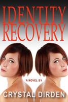 Identity Recovery 1542912547 Book Cover