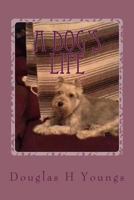 A Dogs Life 1542870089 Book Cover