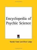 Encyclopedia of Psychic Science 076613931X Book Cover