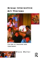 Group Interactive Art Therapy: Its Use in Training and Treatment 0415048443 Book Cover
