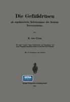 Die Gefassdrusen: ALS Regulatorische Schutzorgane Des Zentral-Nervensystems 3662408007 Book Cover