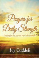 Prayers for Daily Strength 193397236X Book Cover