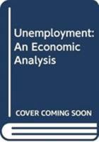 Unemployment 038920661X Book Cover