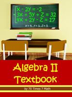 70 Times 7 Math: Algebra II Textbook 195479665X Book Cover