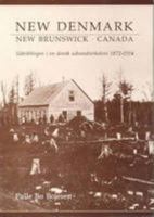 New Denmark: New Brunswick, Canada 8772884185 Book Cover