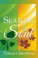 Seasons of the Soul 1982245689 Book Cover