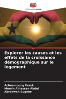 Explorer les causes et les effets de la croissance démographique sur le logement (French Edition) 6208259002 Book Cover